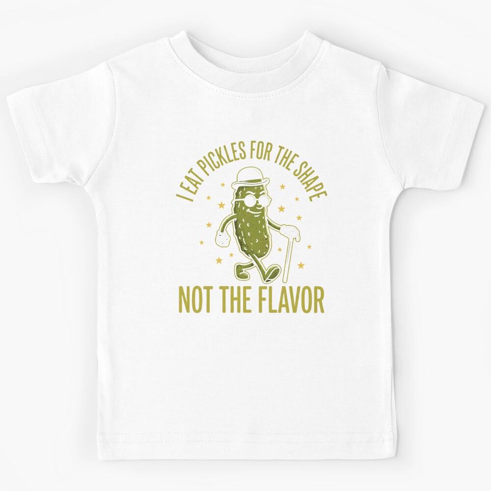 Funny Pickle I Eat Pickles for The Shape Inappropriate Meme Kids T-Shirt 170