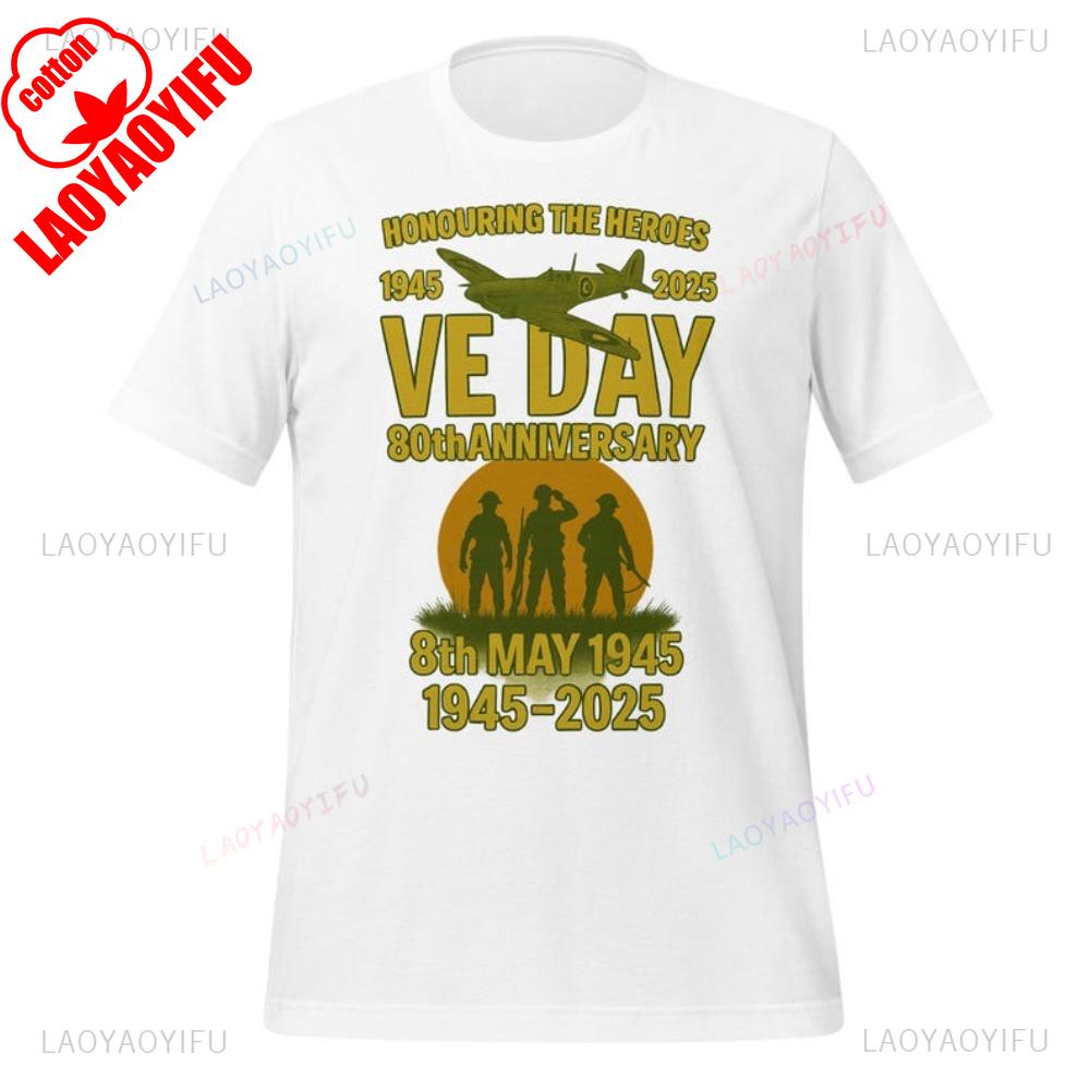 

VE Day 80th Anniversary Man TShirt Honoring 19452025 Military Memorial Shirt for Veterans History Buffs Patriotic Fans tops 4XL