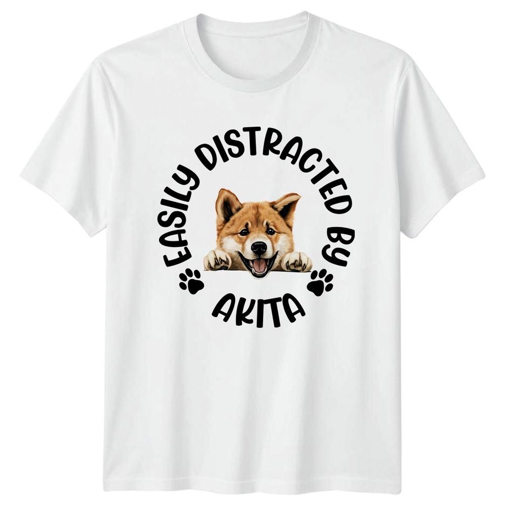 Easily Distracted By Akita Dogs Unisexs TShirt Unisexs Tee Graphic Unisex Top S