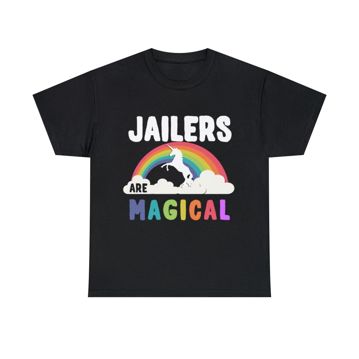 Jailers Are Magical Graphic Tee Shirt, S-5XL M