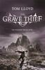 The Grave Thief by Tom Lloyd Paperback Book 9780575084926