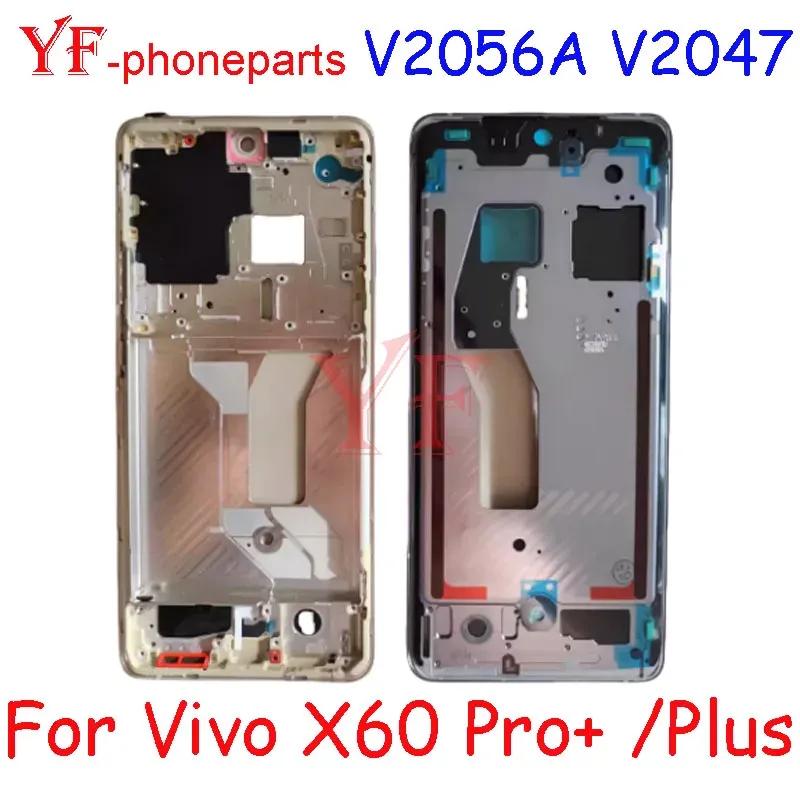 Telaio Centrale di Migliore Qualità per Vivo X60 Pro+ Pro Plus V2056A V2047 Alloggiamento Cornice Anteriore LCD Parti di Ricambio