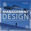 The Management Design : Managing People and Organizations In Turbulent Times Book