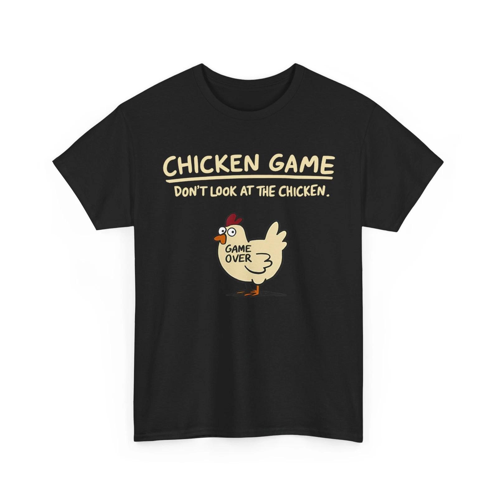 Chicken Funny Shirt, Chicken Game Don t Look At The Chicken T shirt S