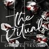The Ritual by Shantel Tessier Paperback Book 9798988704904