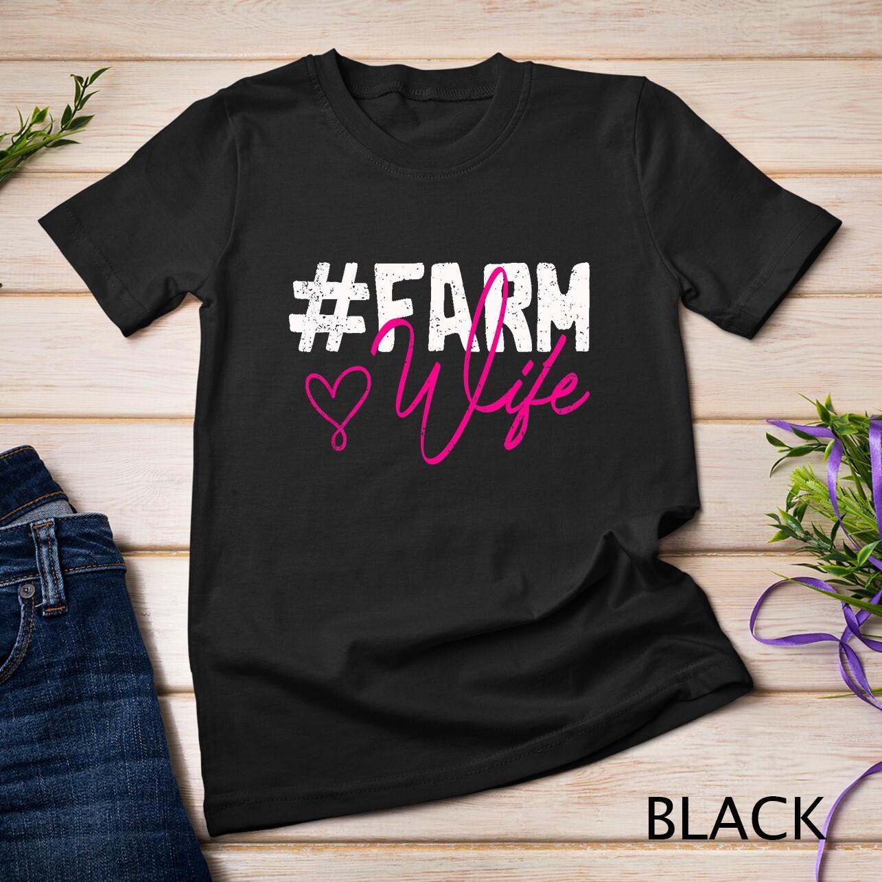 Farmers Wife Women Gift Farming Farmer T-Shirt Mens Womens Tees Top Unisex T-Shirt Mens Womens Tees Top M
