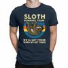 Sloth When Get There There Retro Unisexs We Vintage Get Running Team Tshirt Well