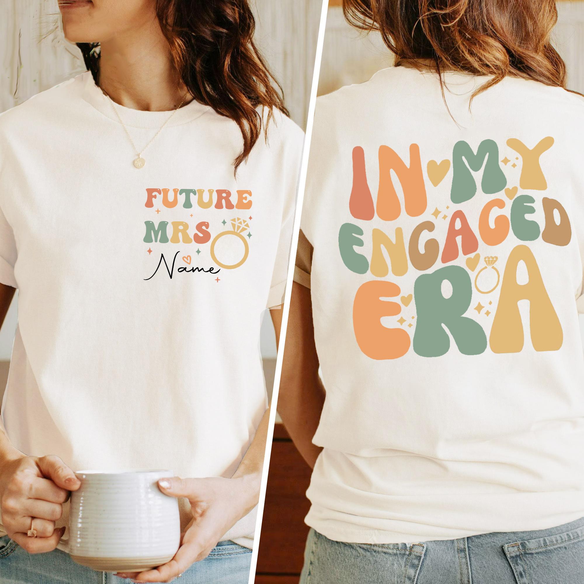 

Personalized in My Engaged Era Shirt Fiance Tshirt Future Bride Tee EngageUnisext Bridal Shower Gifts Bachelorette Party Outfit 3XL