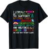 I Literally Want My Tax Dollars To Go To National Parks T-Shirt Unisex Shirt,