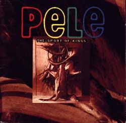 

CD PELE - Sport of kings MAGCD1043 M&G 1993 UK Rock Used