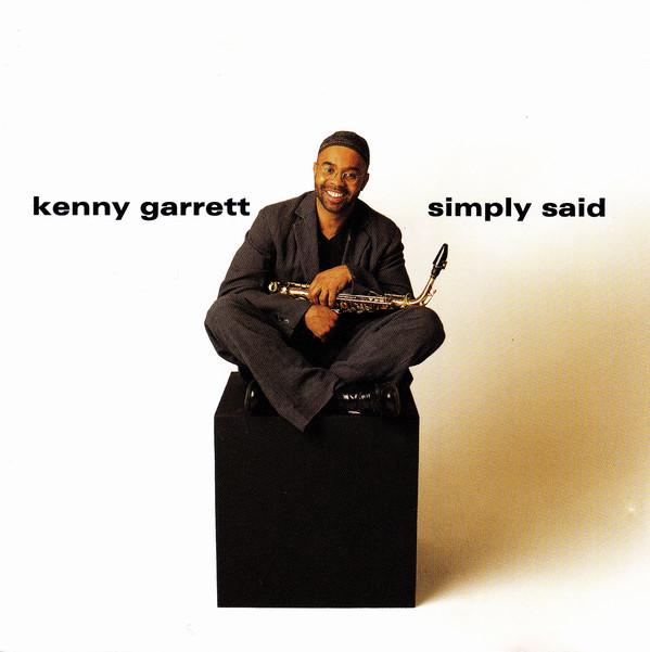 

CD KENNY GARRETT - Simply Said 9362473432 Warner Bros. Re 1999 Germany Jazz Used