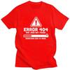 Custom Mens Error 404 Dad Joke Not Found T Shirt Short Sleeve Cotton Tshirt Tshirt Leisure Tee Slim Fit Clothes