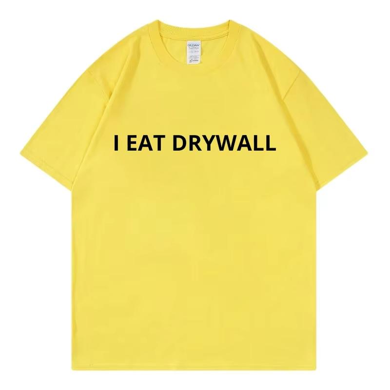 

I Eat Drywall Funny T-shirt Men s Women s Clothing High Quality Fashion Oversized T-shirts Summer Casual Comfort Cotton T Shirts 3XL