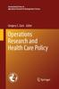 The Operations Research and Health Care Policy : 190 Book