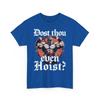 Dost Thou Even Hoist Funny Weightlifting Gym Workout Meme Unisex TShirt Unisex T-Shirt