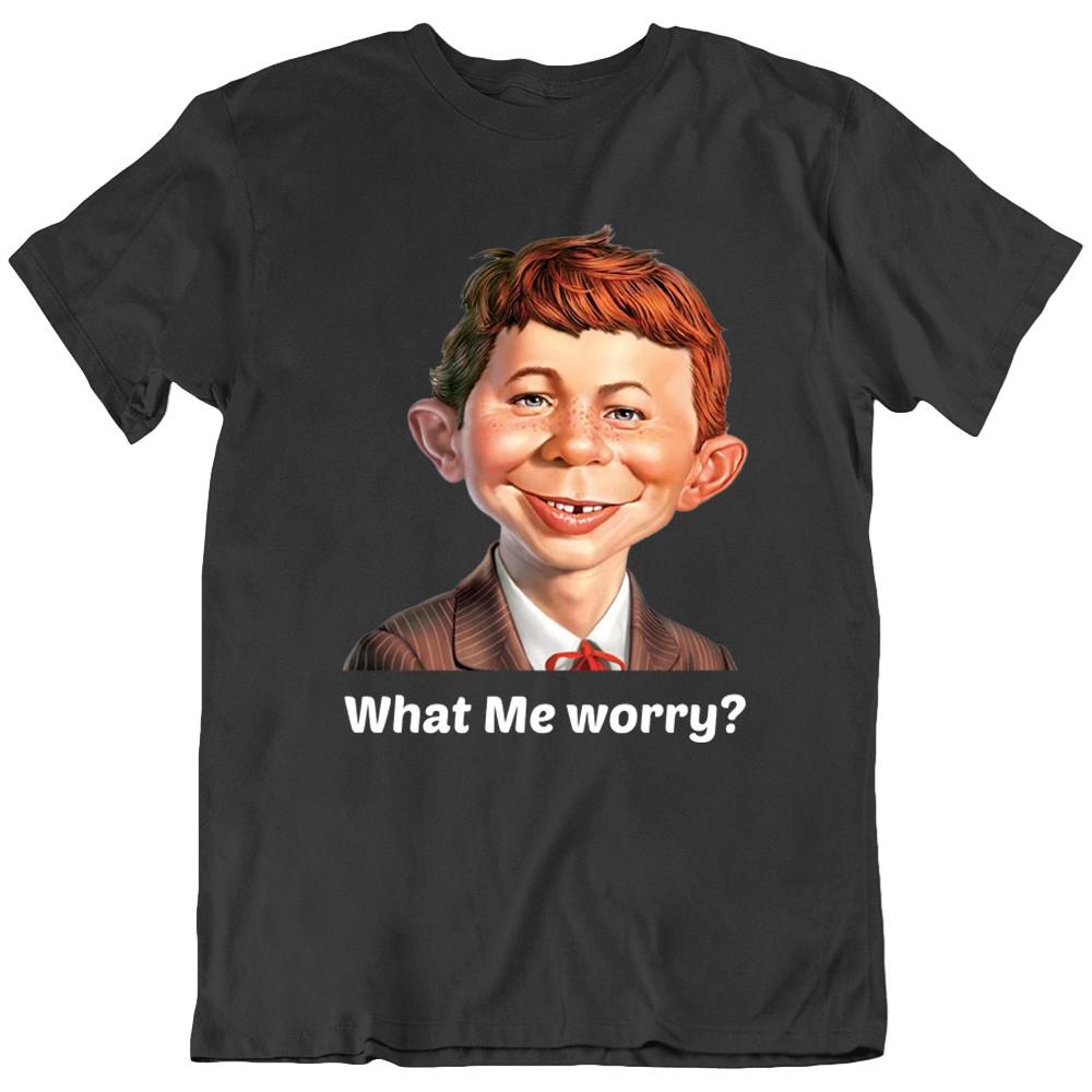 What Me Worry? Alfred E. Neuman Retro T Shirt Tee Gift New Unisex T-Shirt L