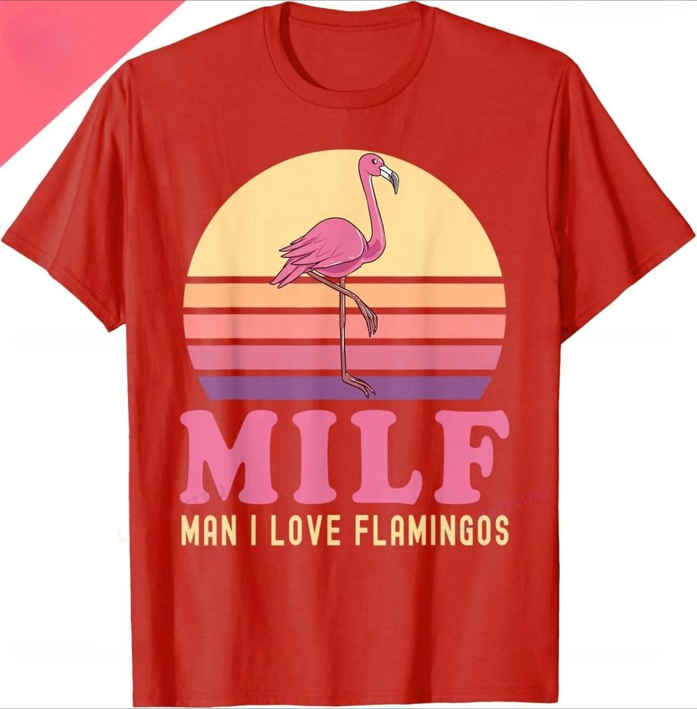 Man I Love Flamingo Funny Flamingo MILF Pink Joke Party TShirt Unisex Summer Streetwear Tops Mens Clothing Camiseta
