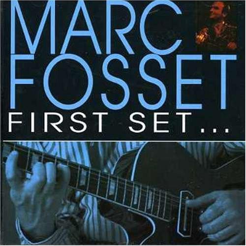 

CD MARC FOSSET - First Set... IZA902 IZAMUZIC 1997 France Jazz Used