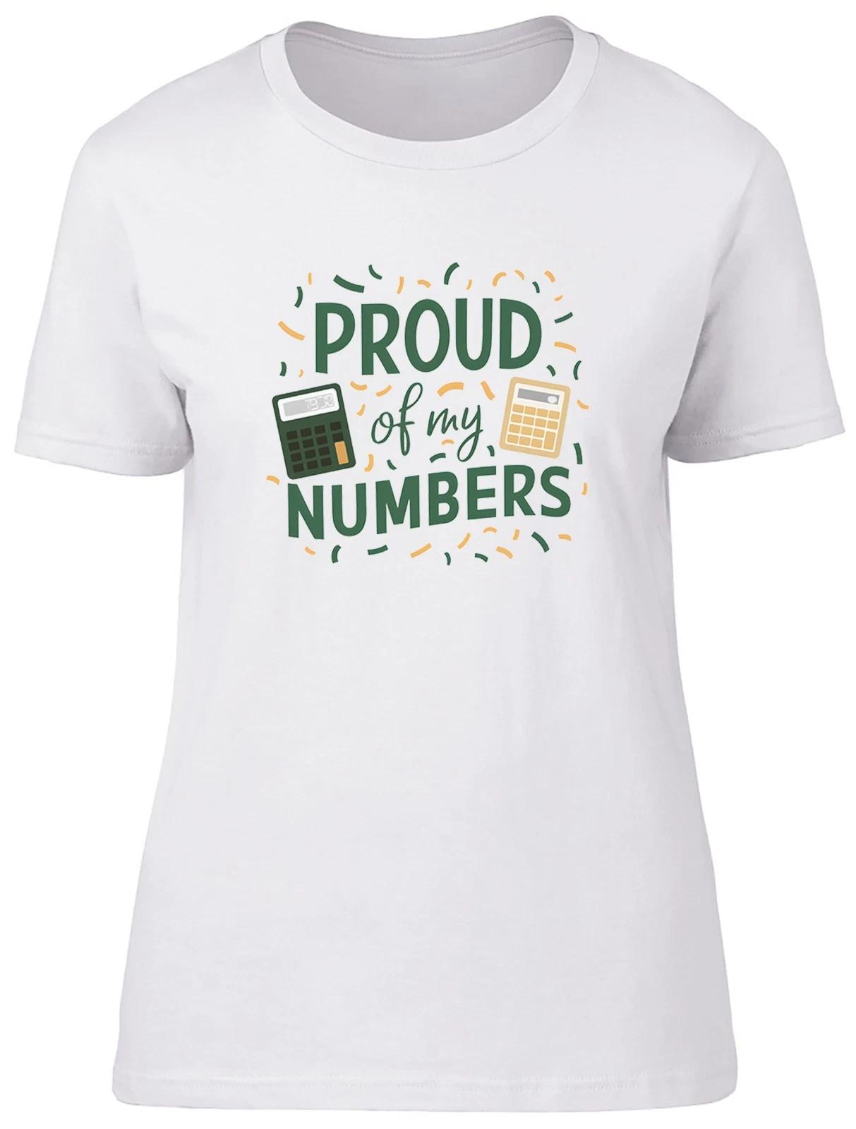 Number Day Proud of my Numbers Maths Womens T-Shirt Ladies Gift Tee XXXXL