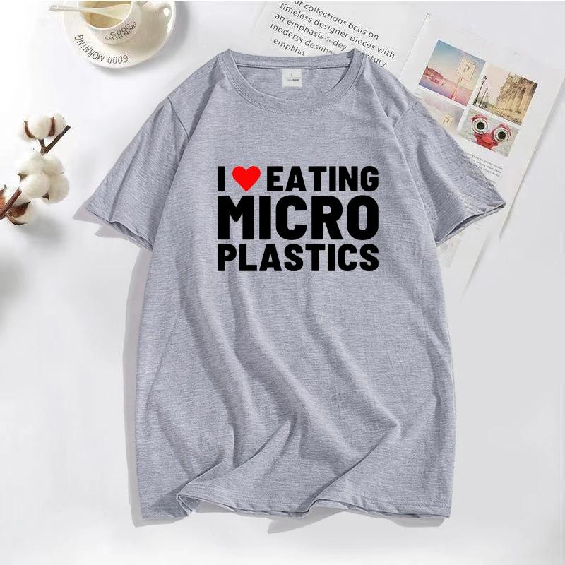 I Love Microplastics T-Shirts Men Funny Mmicroplastic Humor Letter Print Tee Tops Summer Cotton Casual T Shirt Male Clothes Tops