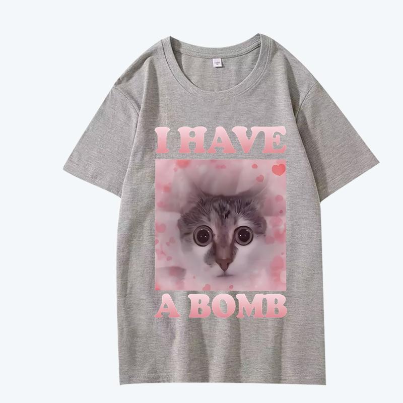 Have A Bomb Funny Cat Dank Meme T Shirt men women Oversized 100% Cotton Hot sale short sleeve Summer print Unisex plus size tops