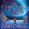 The Christmas Lights by Karen Swan Paperback Book 9781509838080