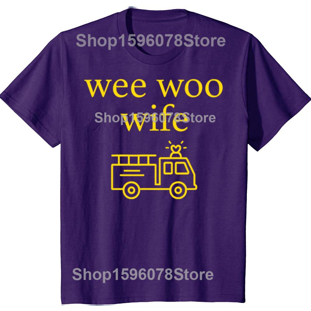 

Funny Wee Woo Wife Firefighter 100 Cotton Tshirts Men Fashion Print Tshirt Loose Oversized Streetwear Hip Hop Unisex T Shirt 4XL