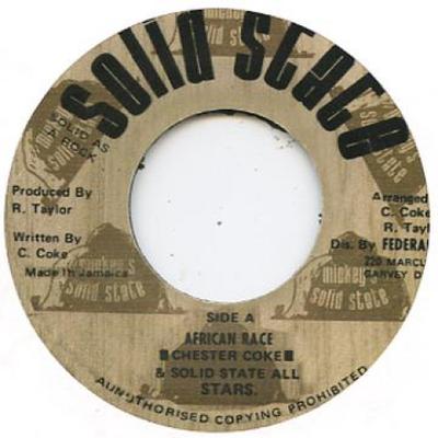 7inch Record CHESTER COKE / SOLID STATE ALL STAR - African Race / Race AFRA1 Solid State 1976 UK Reggae, Ska & Dub