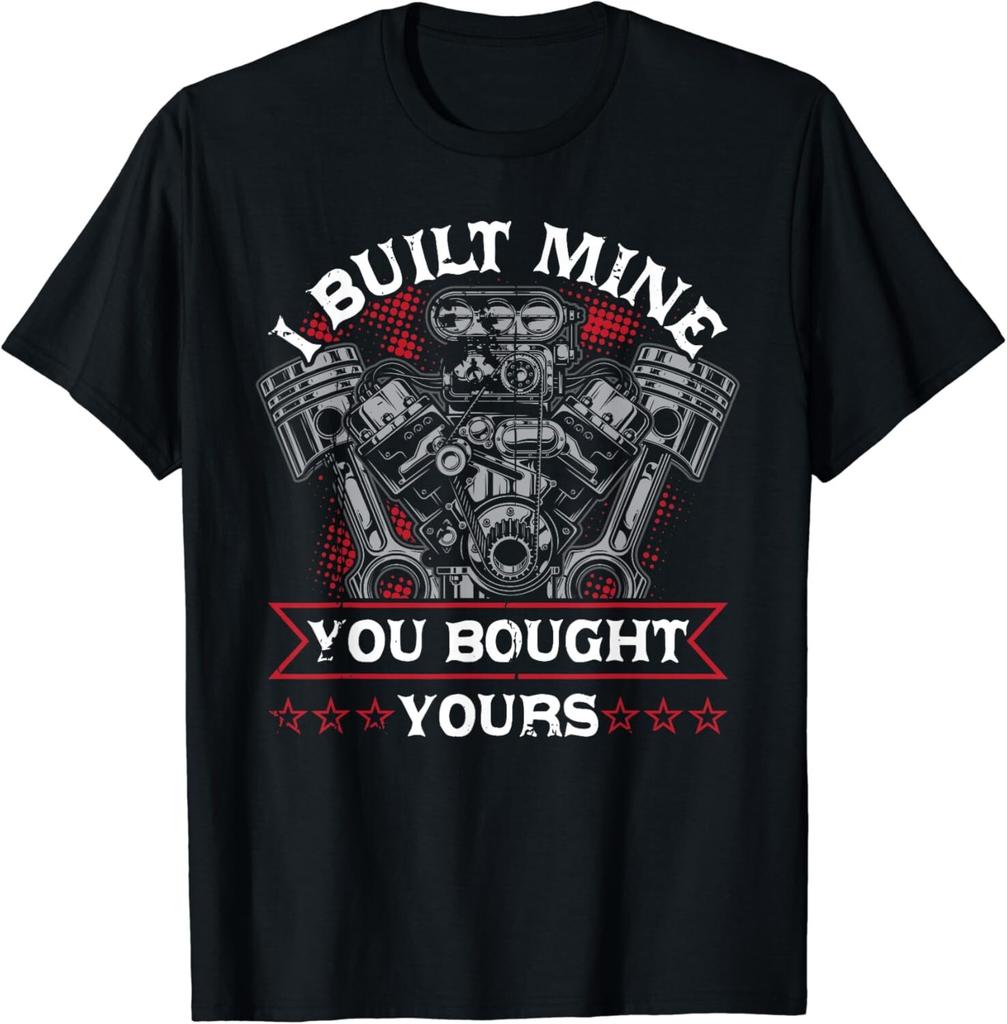 Diesel Mechanic Car Fixing I Built Mine You Built Yours Gift Unisex T-Shirt