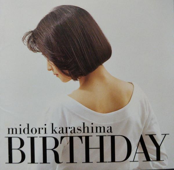 

CD MIDORI KARASHIMA - Birthday FHCF1174 Fun House 1991 Япония Поп Б/у