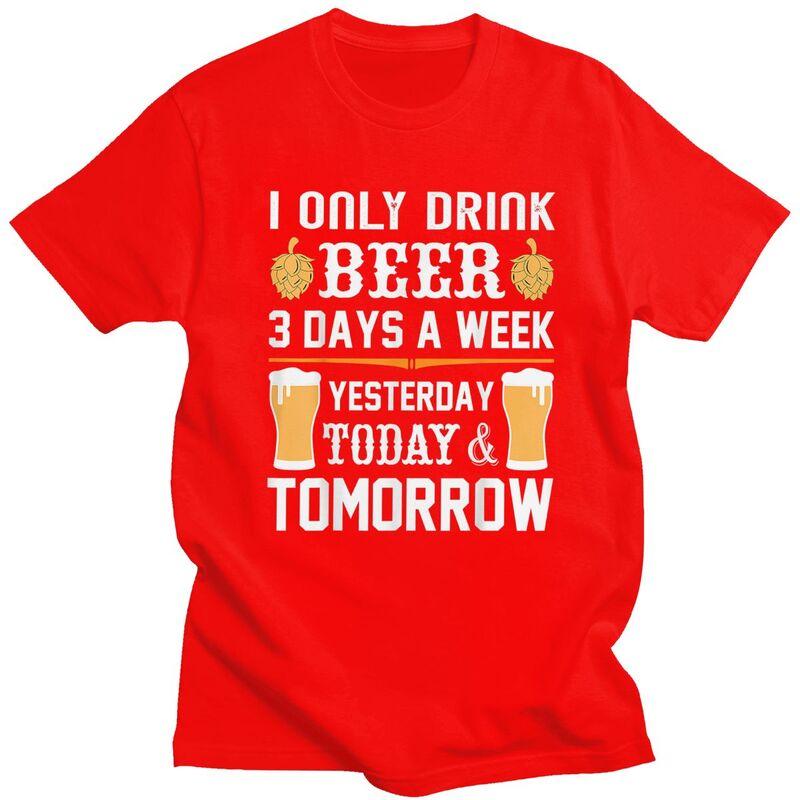 

Custom Classic I Only Drink Beer 3 Days T Shirt Men ShortSleeve Tshirt Streetwear Tee Tops Pure Cotton Oversized Tshirts Gift S