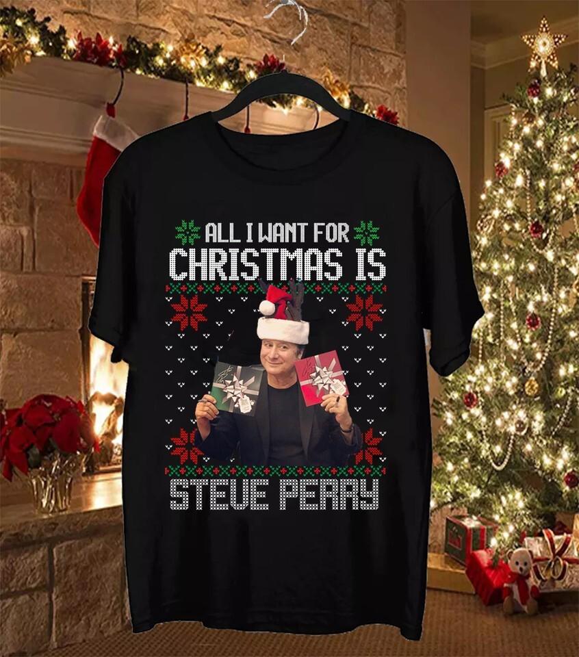 All I Want For Christmas Is Steve Perry Black All Size T-Shirt Unisex T-Shirt XL