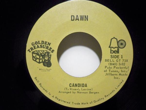 

7inch Record DAWN - Candida / Look At... BELLGT73X Bell Records 1970 Canada Rock Used