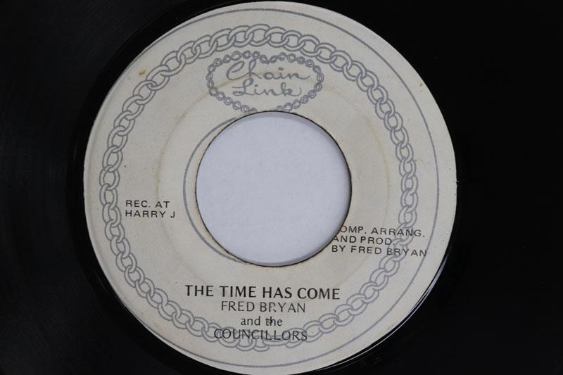 7inch Record FRED BRYAN THE COUNCILLORS ZAP The Time Has Come Version NONE CHAIN LINK Jamaica Reggae Ska Dub Used
