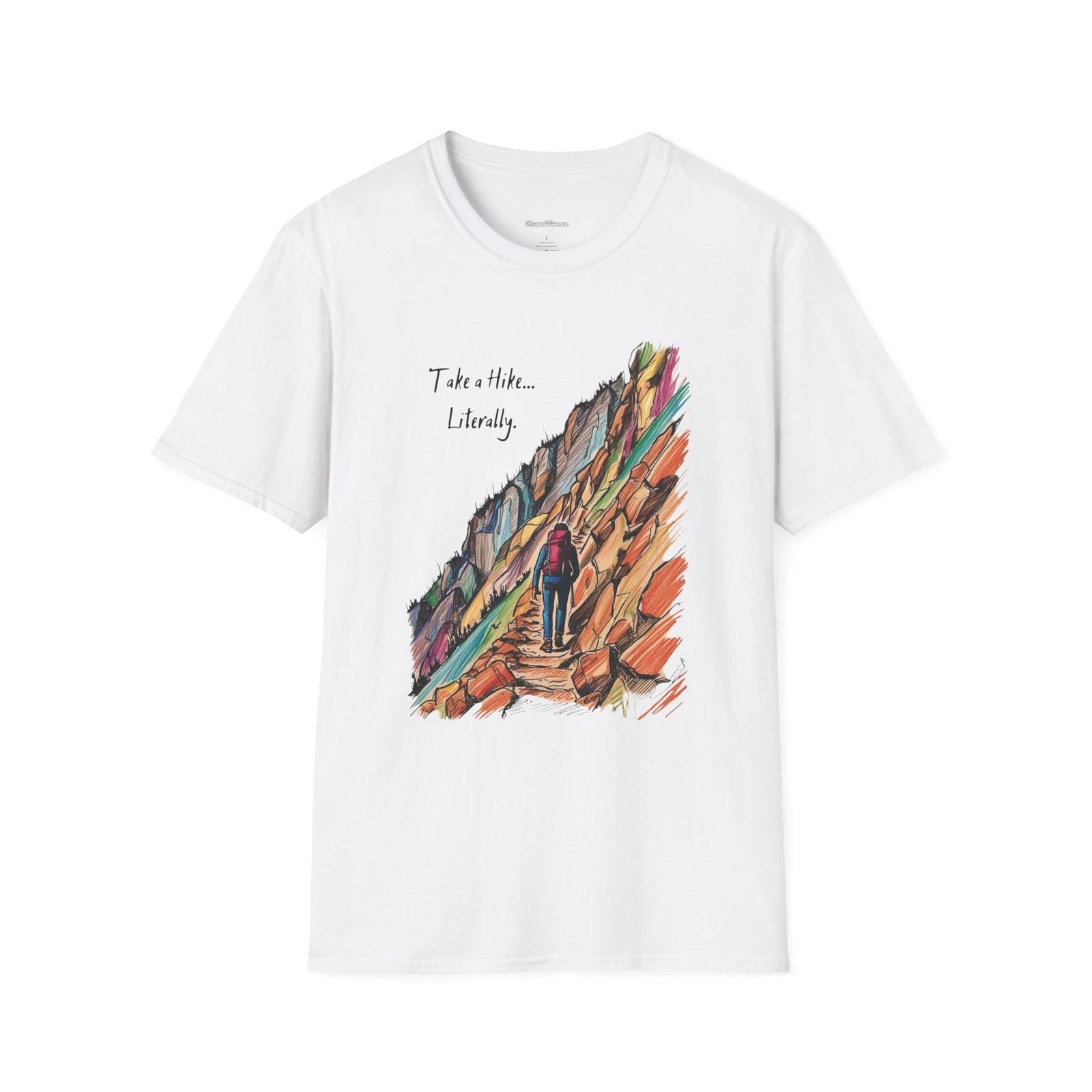 Hiking T-Shirt, Take a Hike Literally, Funny Sarcastic Tee, Outdoor Adventure 3XL