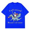 I Will Succeed Because I Am Insane Funny Goose Dragon Meme Tshirt Unisexs and Unisexs Fashion Casual TShirts Cotton Tshirts