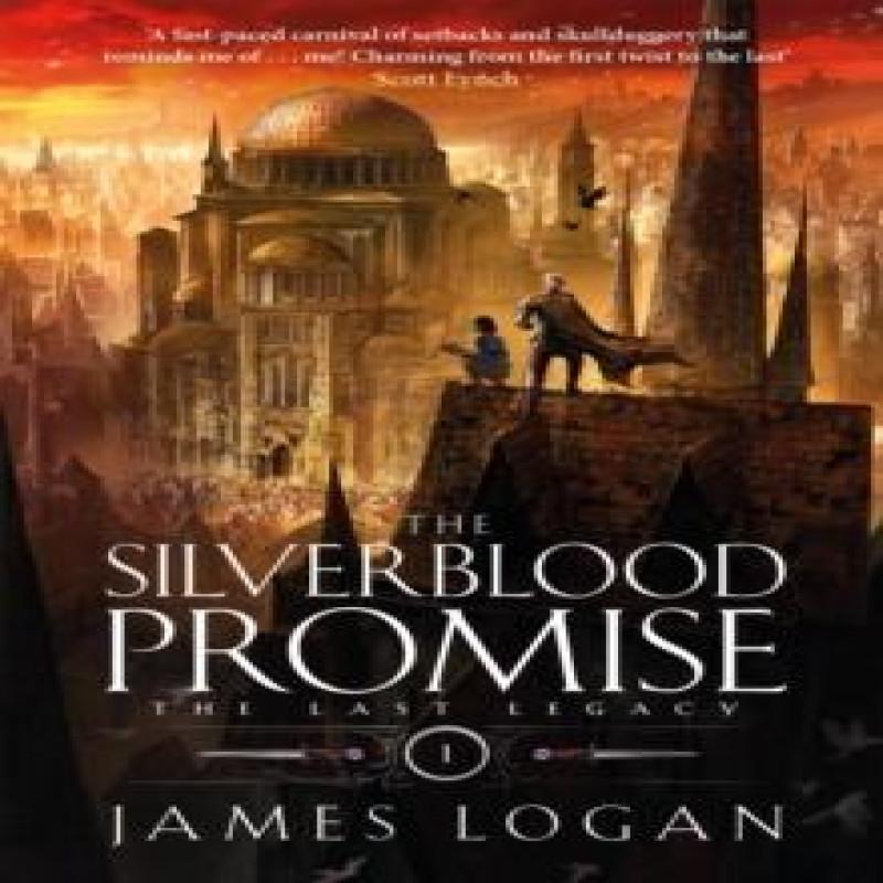 The Silverblood Promise by James Logan Paperback Book 9781529432787