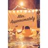 Alex, Approximately In This Delightfully Charming Teen Spin On Youve