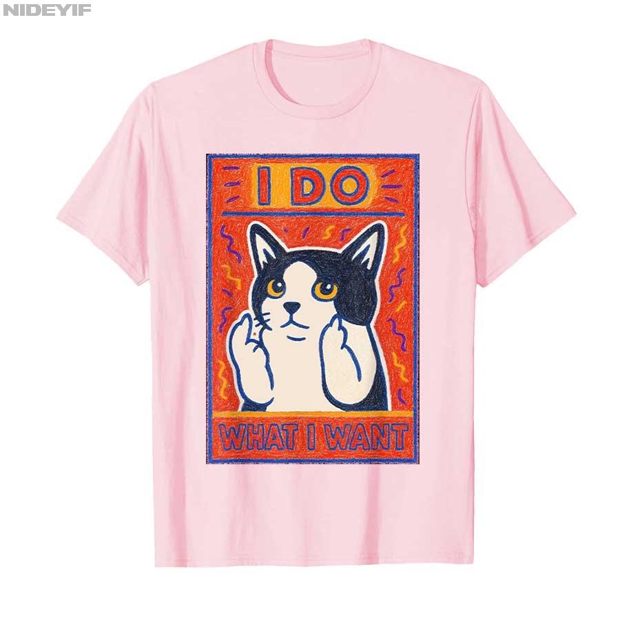 Ich mache was ich will Lustiges Katze Meme T-Shirt Für Männer Frauen 100% Baumwoll T-Shirts Kurzarm Tops 0810-1 P405