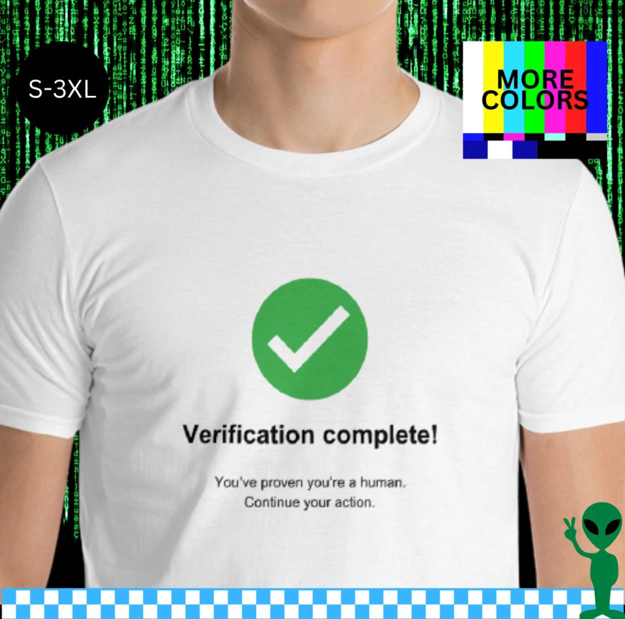 Verification Complete Captcha Shirt S-3XL Unisex Short-Sleeve L