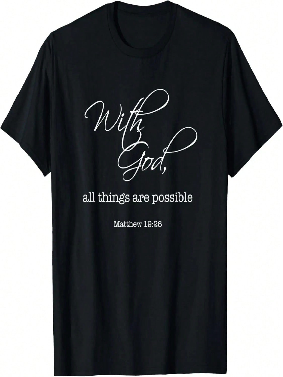 With God All Things Are Possible - Bible Verse T-Shirt T-Shirt S разноцветный