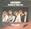 7inch Record LOVERBOY  Heaven In Your Eyes 3806178 Columbia 1986 Canada Rock Used