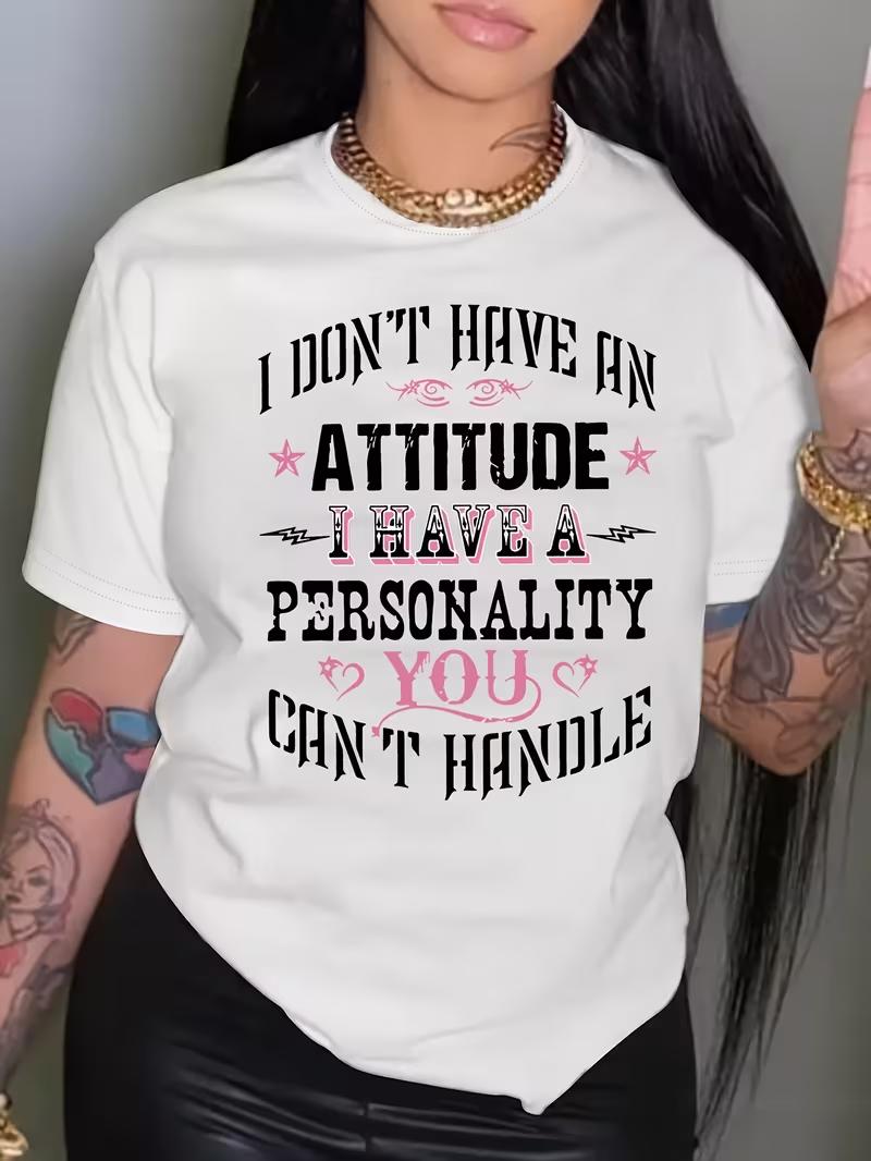 

Womens I Dont Have An Attitude T Shirt Funny Saying Print Oversized Casual Travel Daily Streetwear Top Fashion Ladies Clothing S