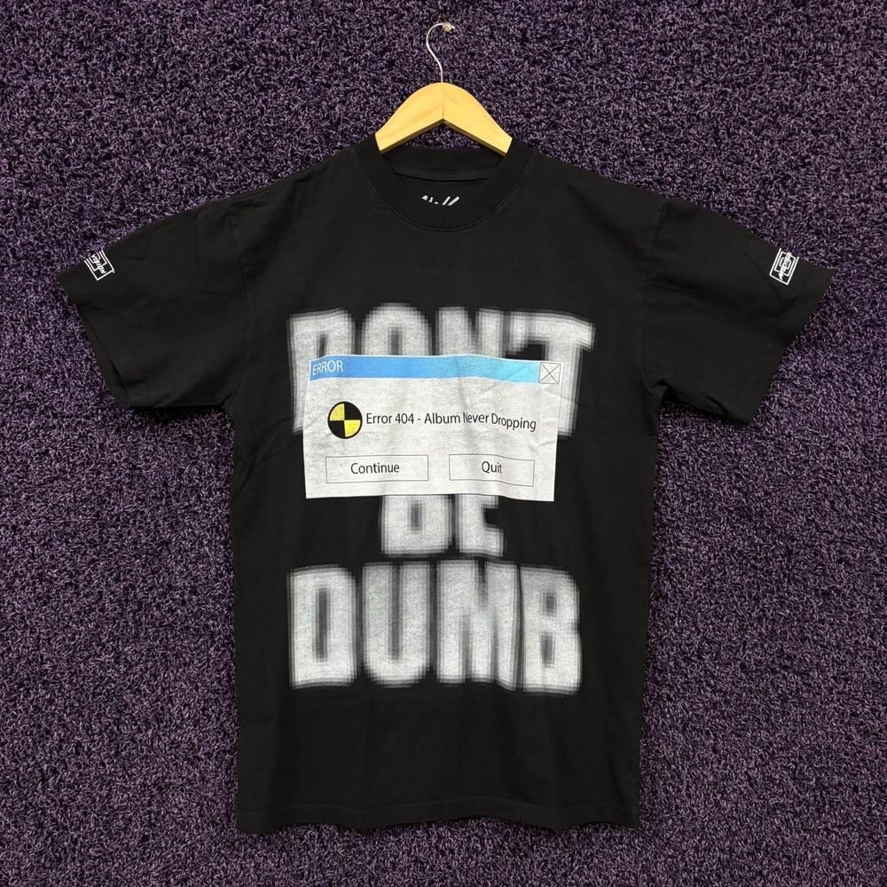 Asap Rocky Don039t Be A Dumb Error 404 TShirt Size Small Unisex T-Shirt S