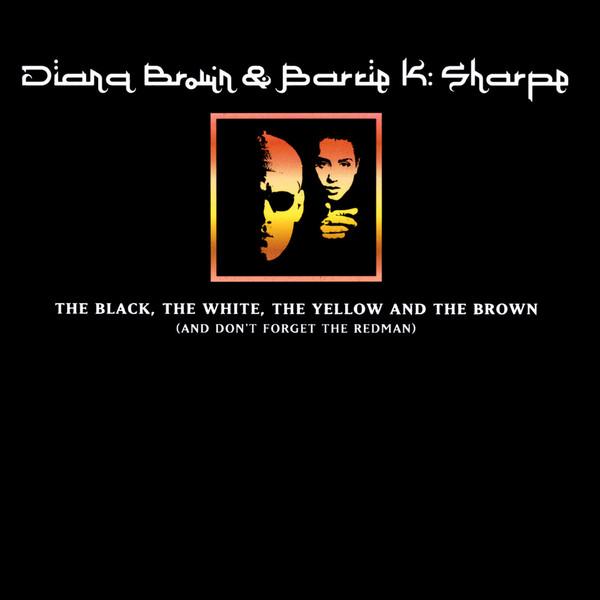 

CD DIANA BROWN BARRIE K. SHARPE Black The White The Yellow And Th 8283042 FFRR UK Europ SoulFunk Used