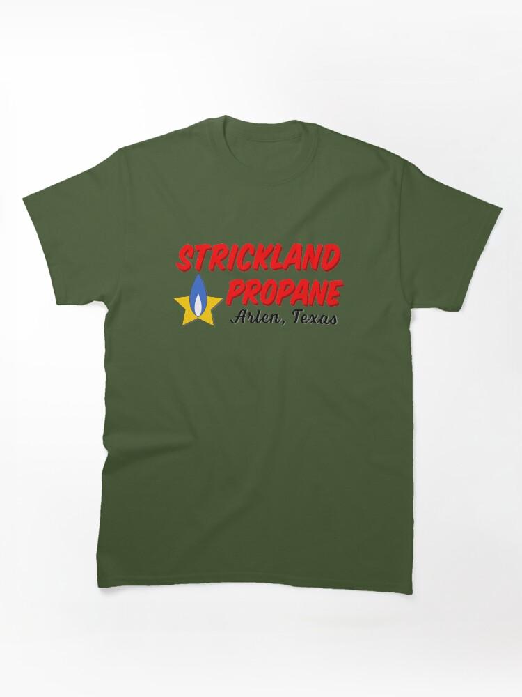 King of the Hill Strickland Propane - Arlen Texas Classic Unisex T-Shirt
