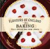 The Flavours of England: Baking Book