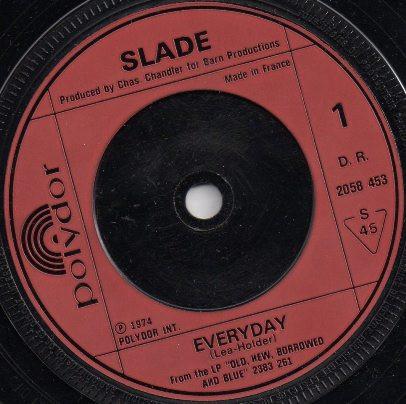 

7inch Record SLADE - Everyday 2058453 Polydor 1974 UK Rock Used
