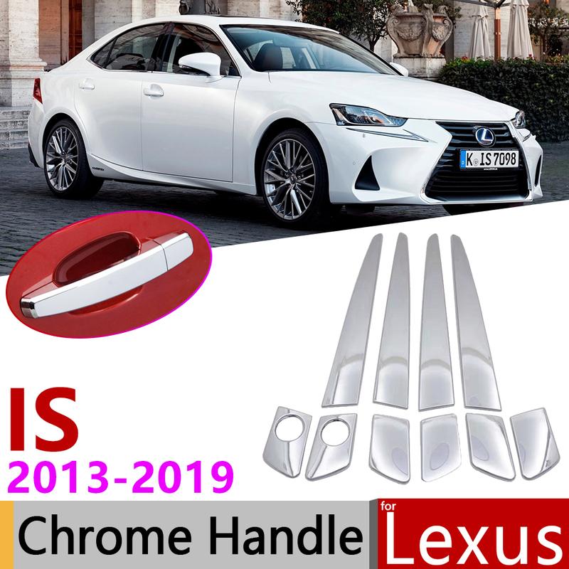 For Lexus IS XE30 30 2013~ Chrome Exterior Door Handle Cover Car Accessories Stickers Trim Set 2014 2015 2016 2017 2018