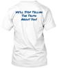 Stop Telling Lies TTshirt Made In the USA Size S To 5XL